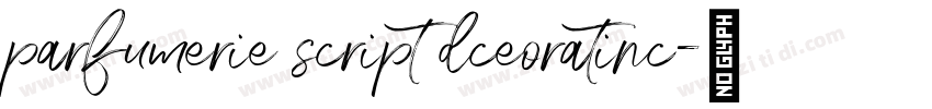 parfumerie script dceoratinc字体转换